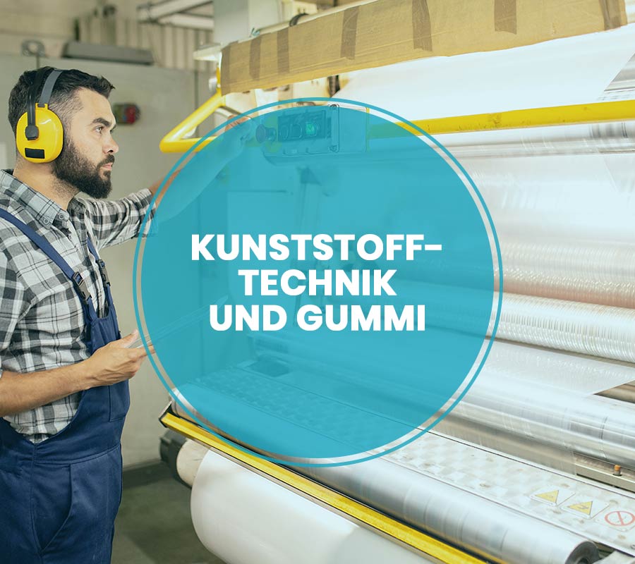 Kunststofftechnick und Gummi